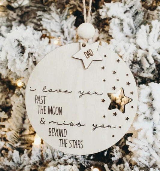 Custom I LOVE YOU PAST THE MOON Ornament (PREORDER- Arrives in 4-5 wks)