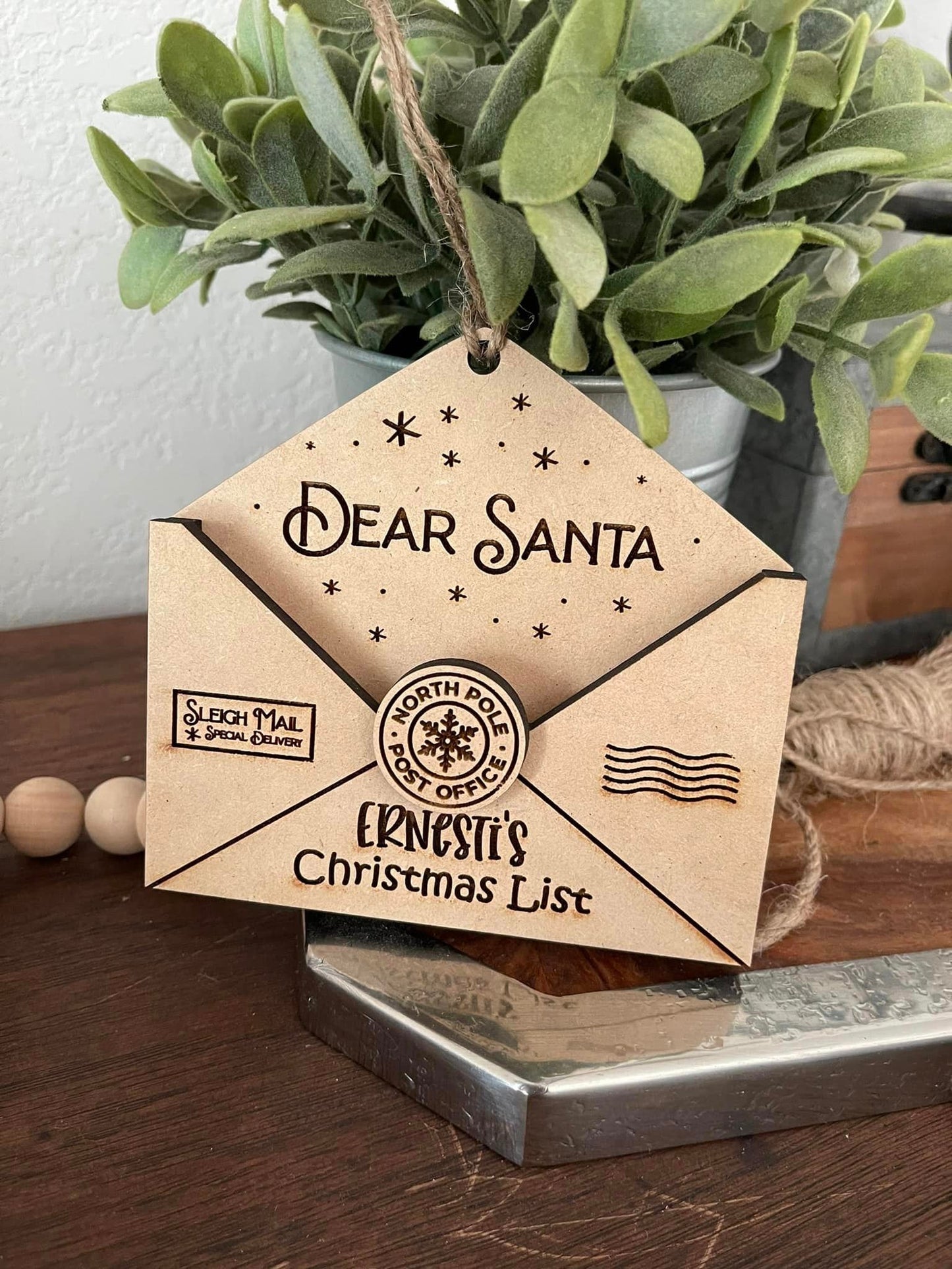 Custom PERSONALIZED DEAR SANTA Ornament (PREORDER- Arrives in 4-5 wks)