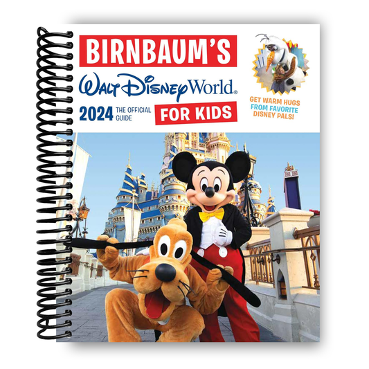 Birnbaum's 2024 Walt Disney World for Kids: The Official Guide (Spiral Bound)