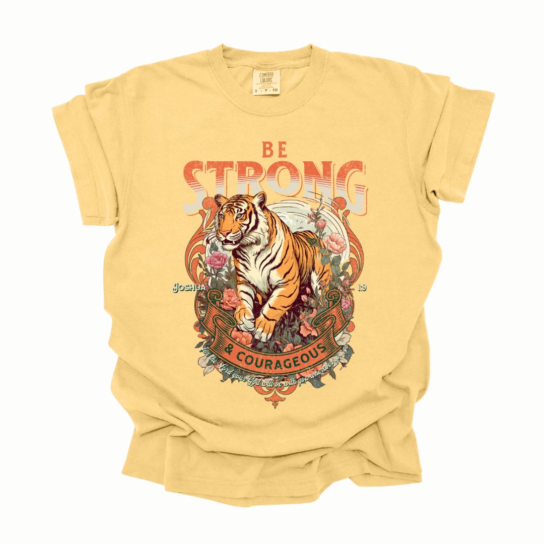 Be Strong And Courageous Graphic Tee