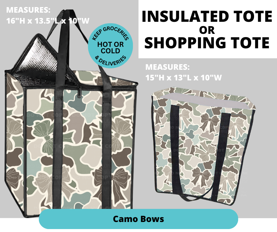 Preorder! Closes 2/26. ETA May. Camo Bows Shopping & Insulated Tote