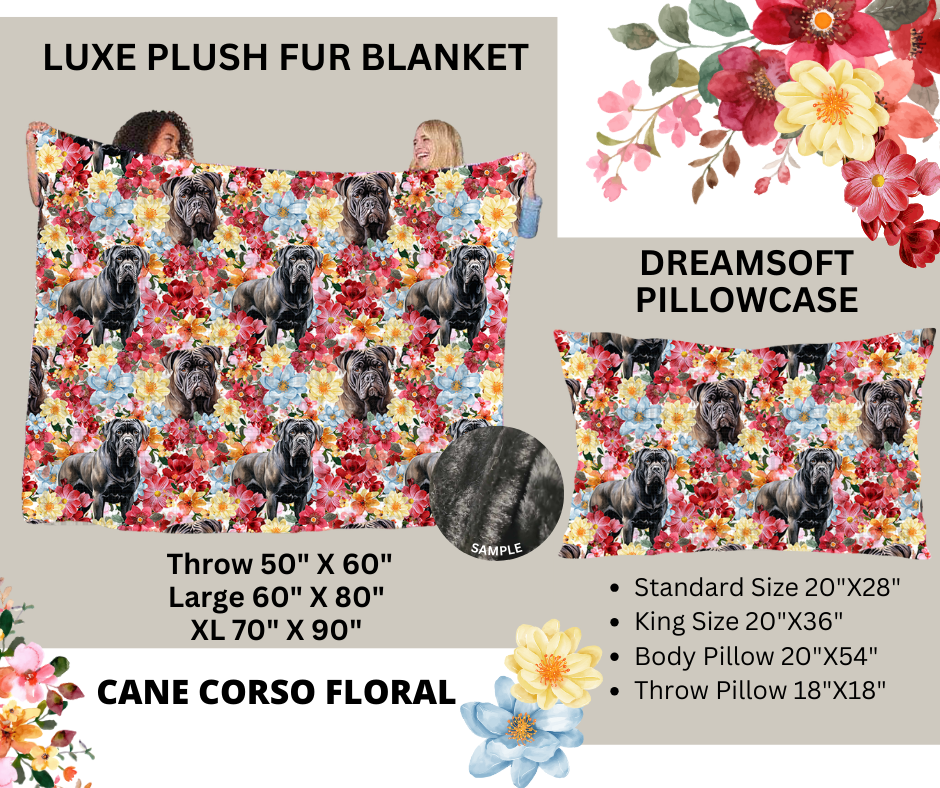 Preorder! Closes 2/24. ETA May. Cane Corso Floral Luxe Plush Fur Blanket and/or DreamSoft Pillowcase