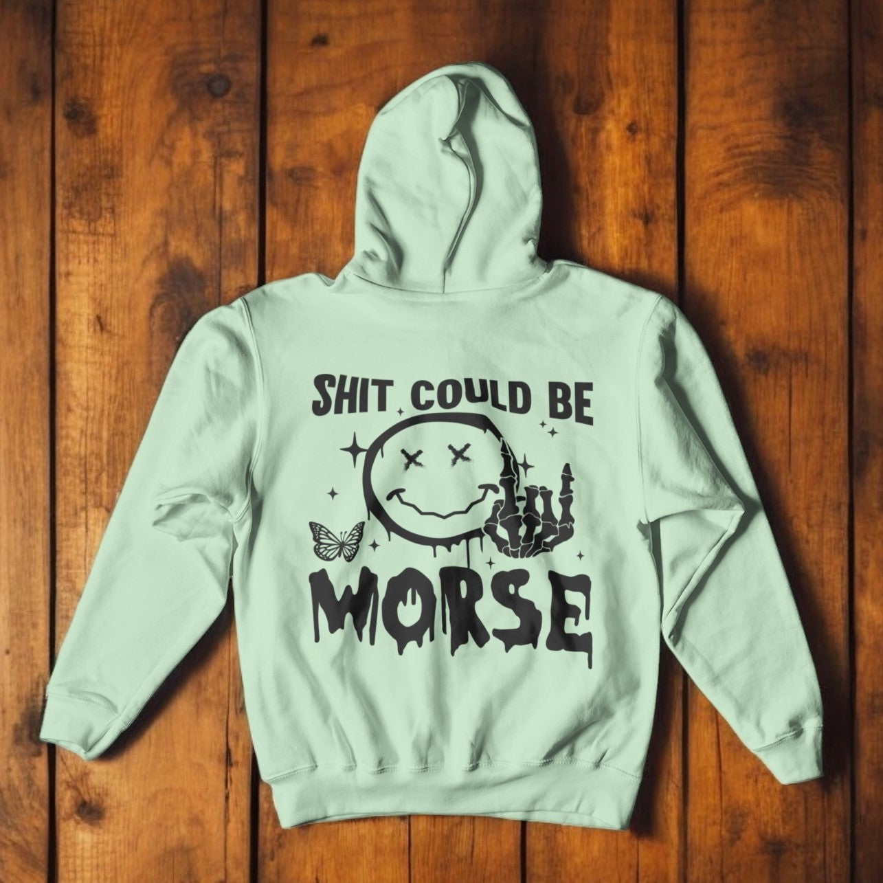 Could Be Worse Graphic Hoodie