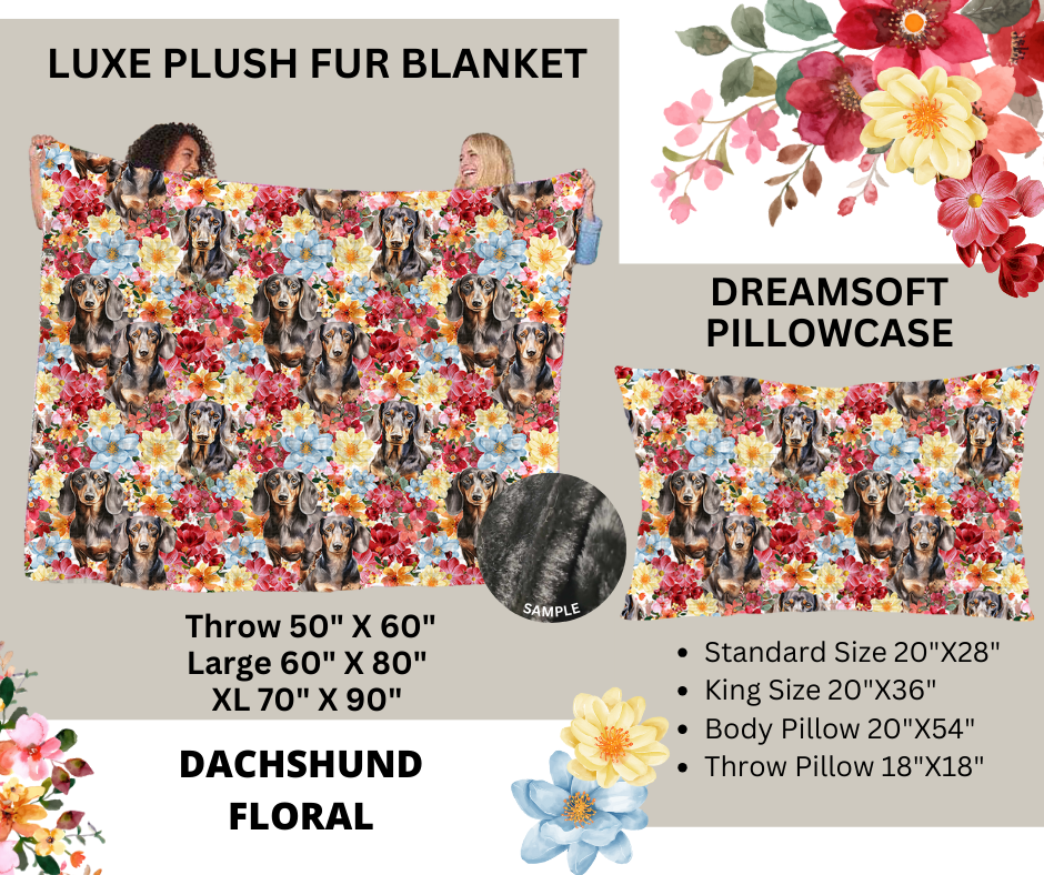 Preorder! Closes 2/24. ETA May. Dachshund Floral Luxe Plush Fur Blanket and/or DreamSoft Pillowcase