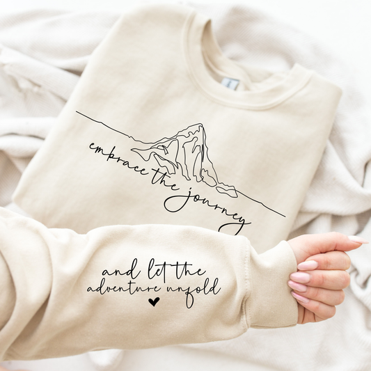 Embrace The Journey Sweatshirt