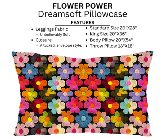 Preorder! Closes 11/13. ETA Jan. Flower Power Dreamsoft Pillowcases