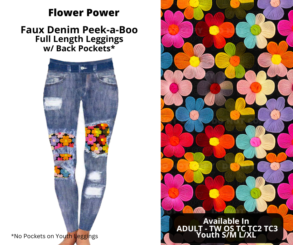 Preorder! Closes 11/20. ETA Jan. Flower Power Faux Denim Peekaboo Full Length