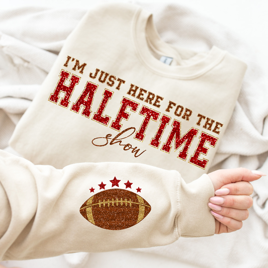 Just Here For The Halftime Show Graphic Sweatshirt