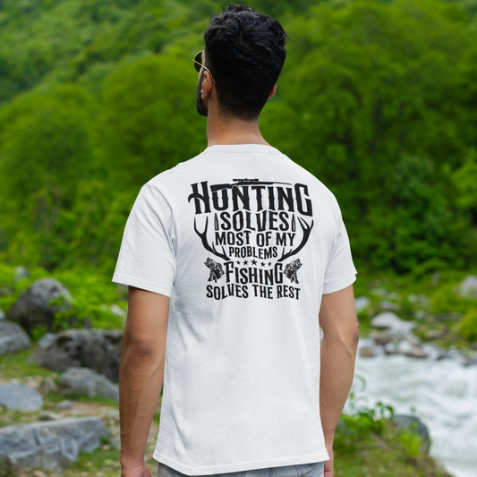 Hunting Solves Most Of My Problems Graphic Tee