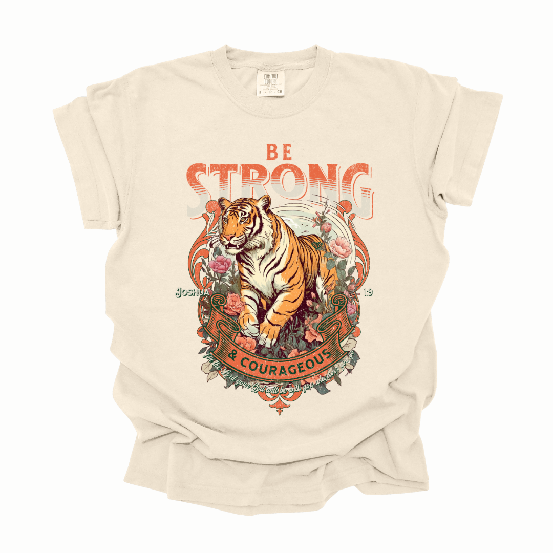 Be Strong And Courageous Graphic Tee