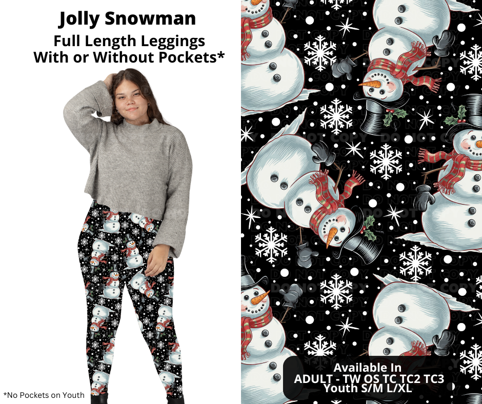 Preorder! Closes 11/7. ETA Jan. Jolly Snowman Full Length Leggings w/wo Pockets