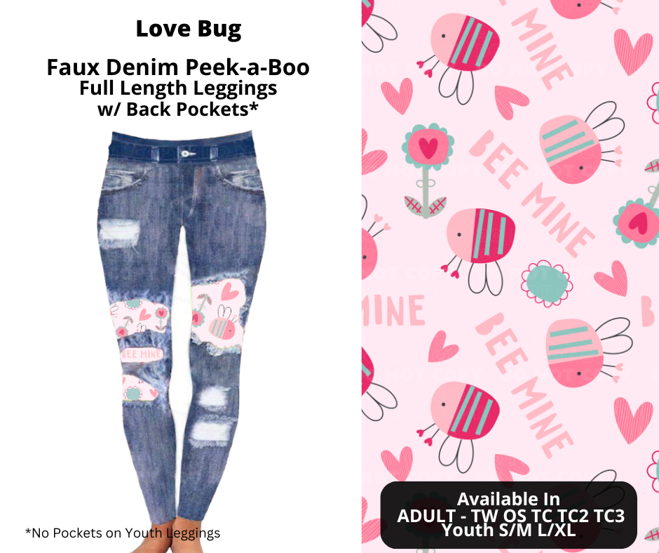 Preorder! Closes 11/20. ETA Jan. Love Bug Faux Denim Peekaboo Full Length