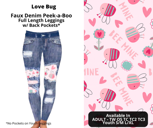 Preorder! Closes 11/20. ETA Jan. Love Bug Faux Denim Peekaboo Full Length