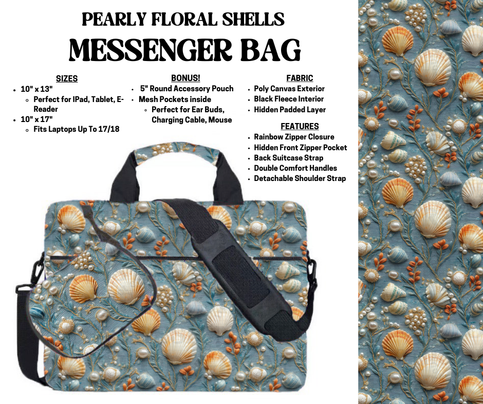 Preorder! Closes 4/3. ETA July. Pearly Floral Shells Messenger Bags