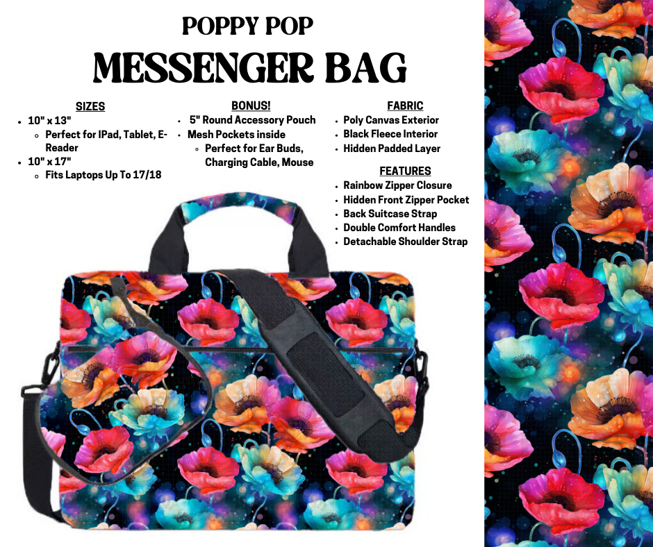 Preorder! Closes 4/3. ETA July. Poppy Pop Messenger Bags