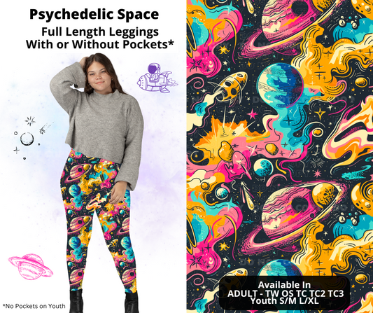 Preorder! Closes 2/3. ETA May. Psychedlic Space Full Length Leggings w/wo Pockets