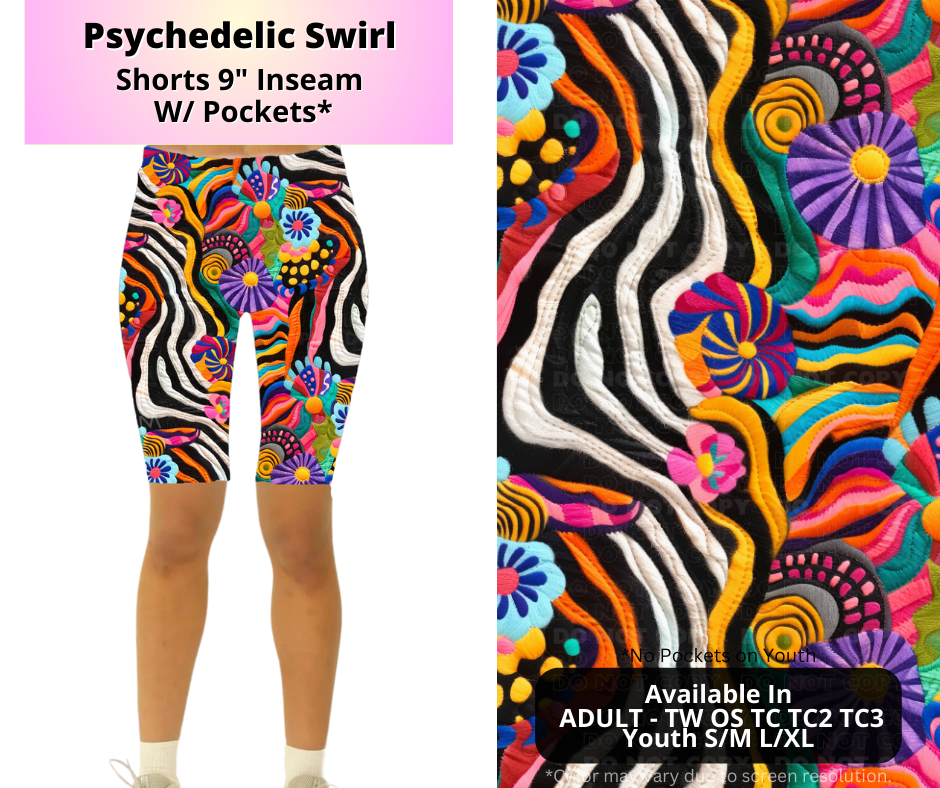 Preorder! Closes 4/2. ETA July. Psychedelic Swirl 9" Inseam Shorts w/wo Pockets