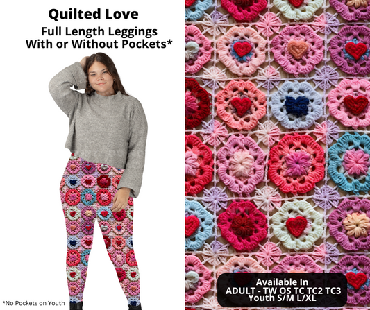 Preorder! Closes 11/28. ETA Feb. Quilted Love Full Length Leggings w/wo Pockets