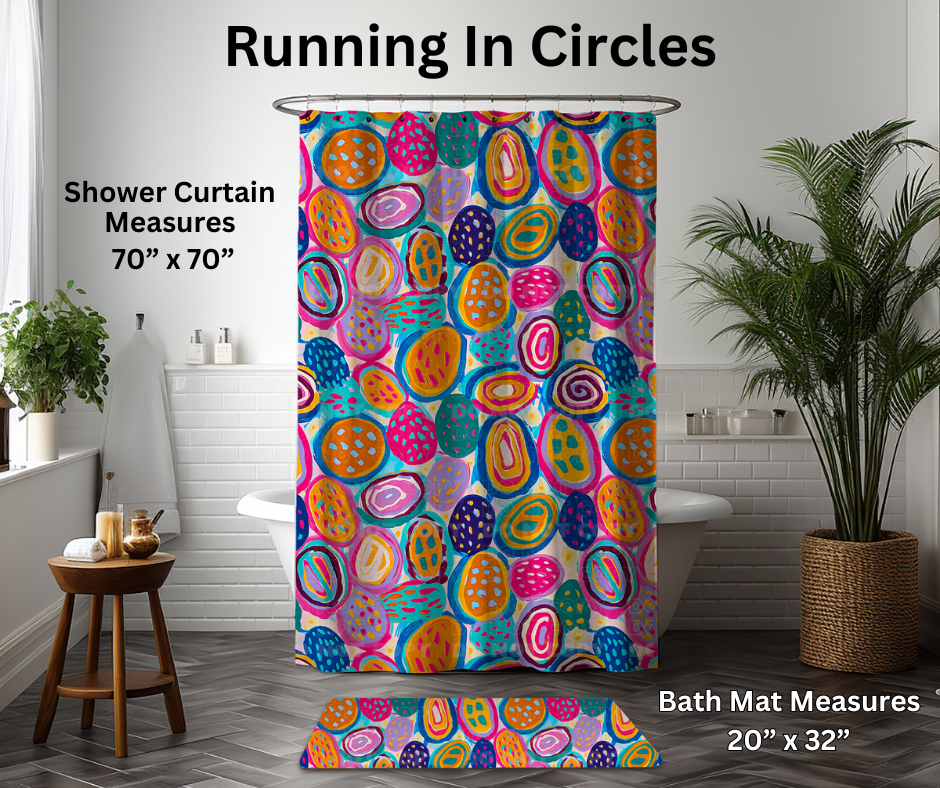 Preorder! Closes 1/6. ETA March. Running In Circles Custom Shower Curtain and/or Bath Mat