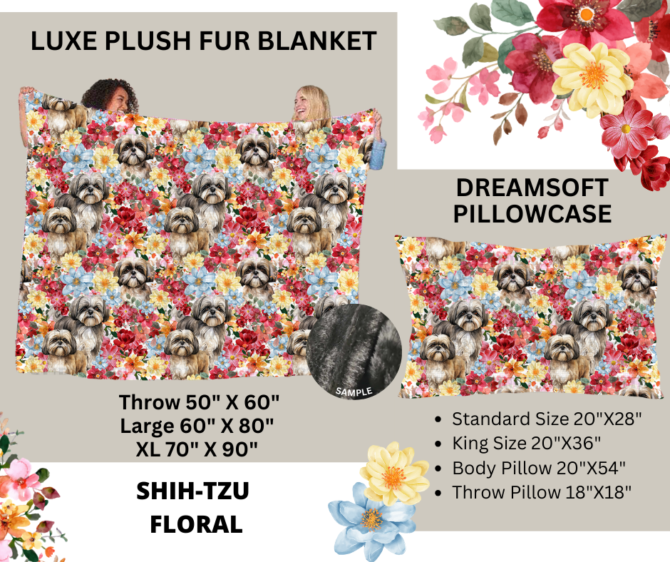 Preorder! Closes 2/24. ETA May. Shih-Tzu Floral Luxe Plush Fur Blanket and/or DreamSoft Pillowcase