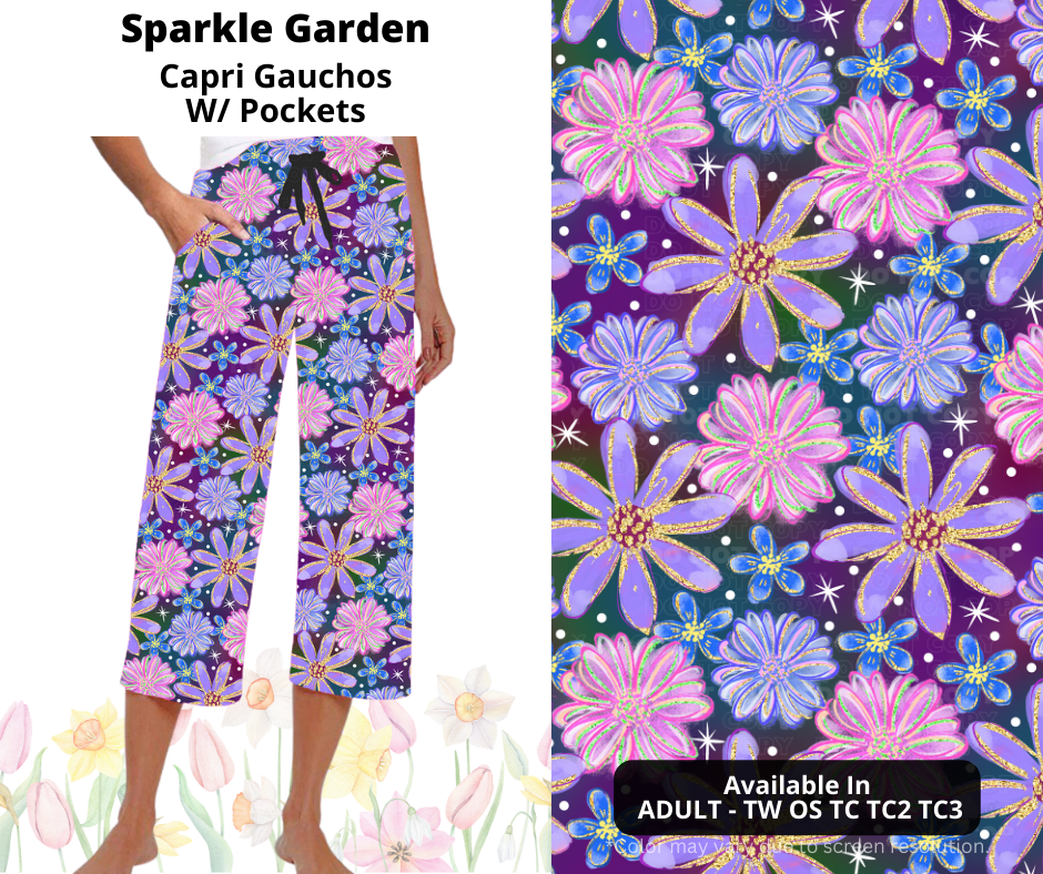 Preorder! Closes 3/17. ETA June. Sparkle Garden Capri Gauchos