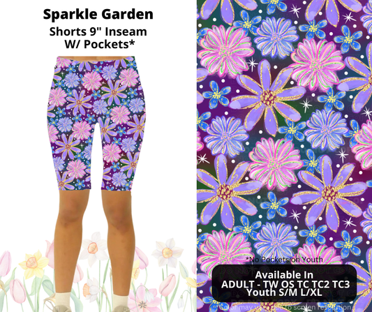 Preorder! Closes 3/17. ETA June. Sparkle Garden 9" Inseam Shorts w/wo Pockets