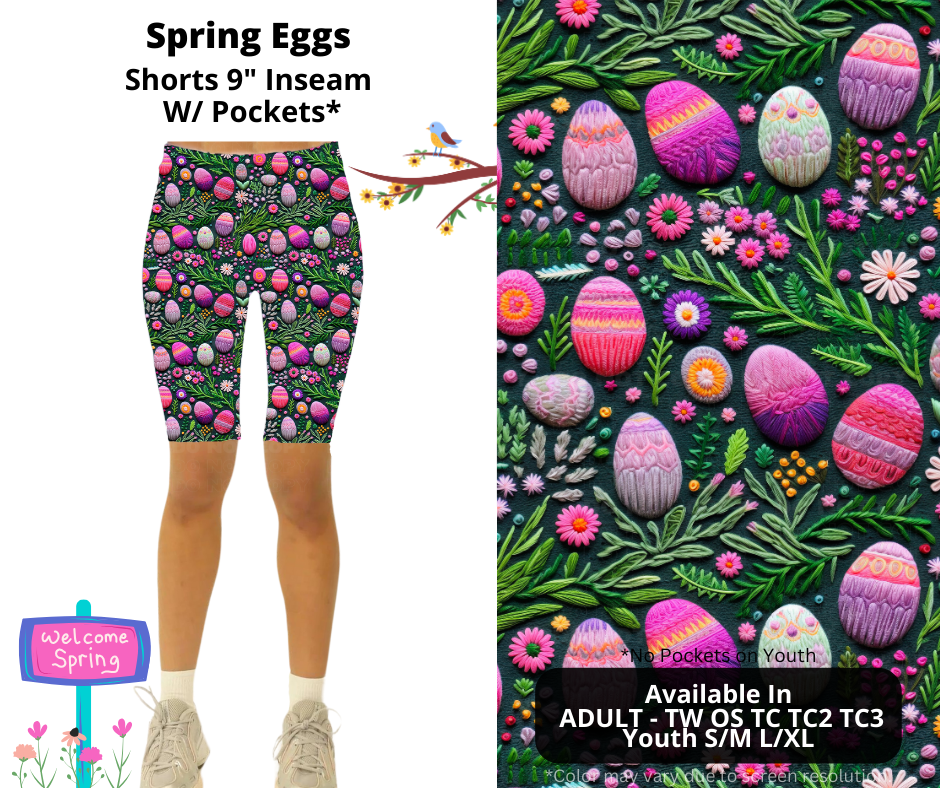 Preorder! Closes 1/20. ETA April. Spring Eggs 9" Inseam Shorts w/wo Pockets