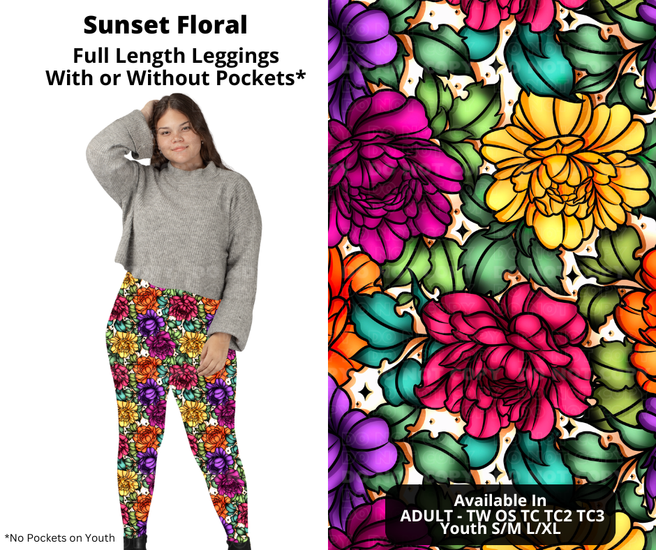 Preorder! Closes 12/2. ETA Feb. Sunset Floral Full Length Leggings w/wo Pockets