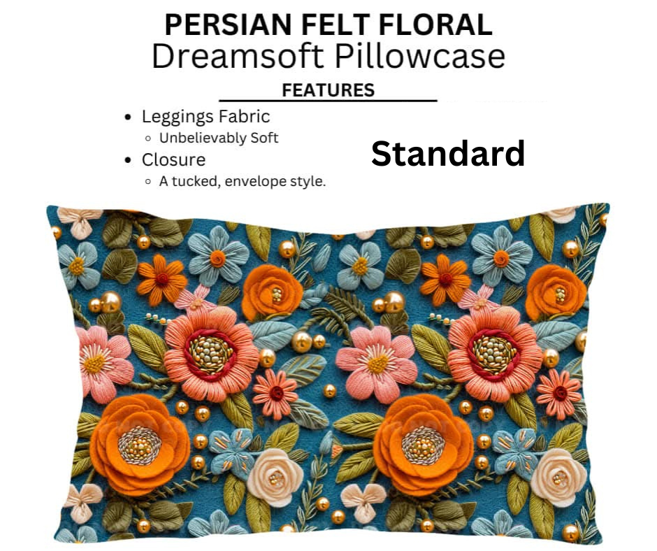 Persian Felt Floral Dreamsoft Pillowcases