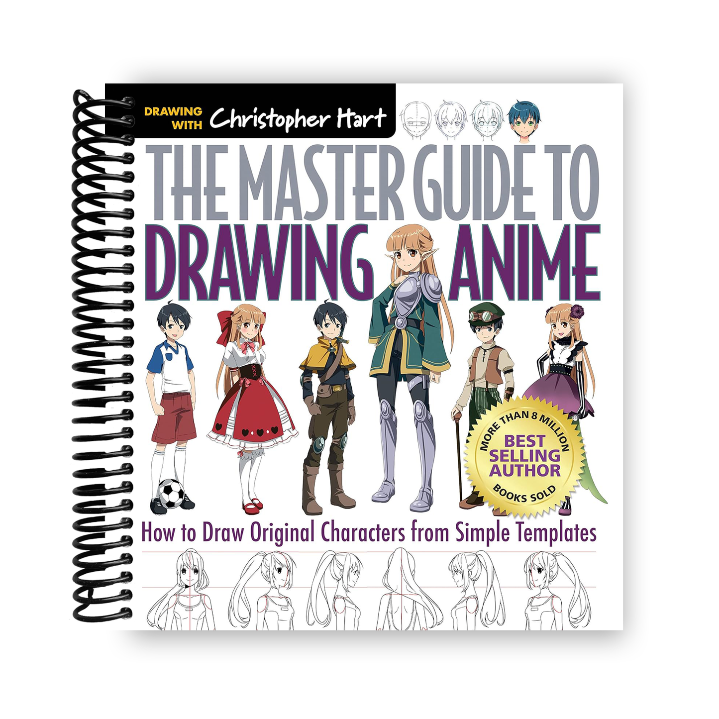 The Master Guide to Drawing Anime: How to Draw Original Characters from Simple Templates – A How to Draw Anime / Manga Books Series (Volume 1) (Spiral Bound)