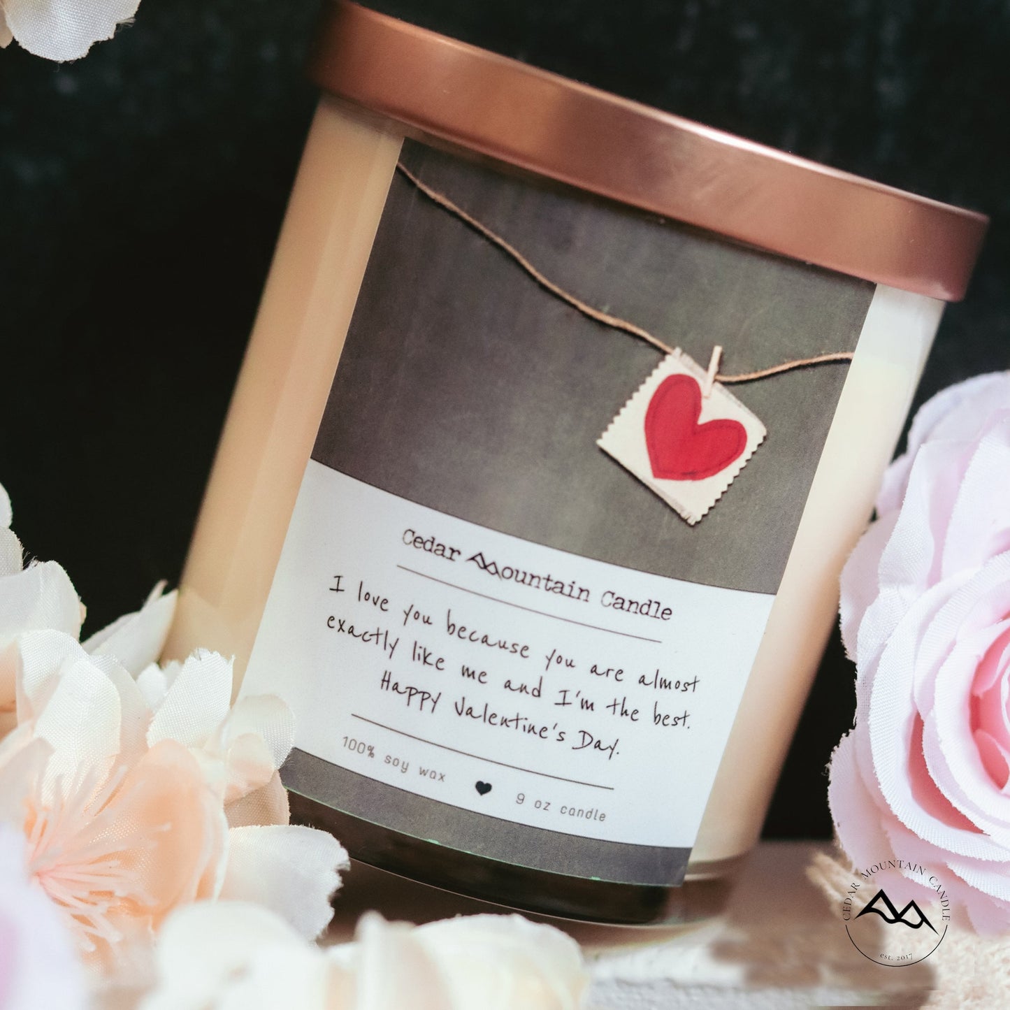 "I love you because..." Valentine's Day 9 oz Whiskey Glass Jar Soy Candle - Choose Your Scent