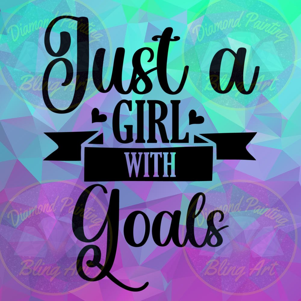 Just a Girl with Goals