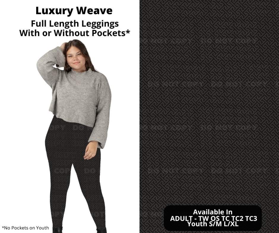 Preorder! Closes 10/17. ETA Dec. Luxury Weave Full Length Leggings w/wo Pockets