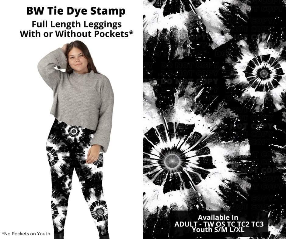 Preorder! Closes 10/17. ETA Dec. BW Tie Dye Stamp Full Length Leggings w/wo Pockets