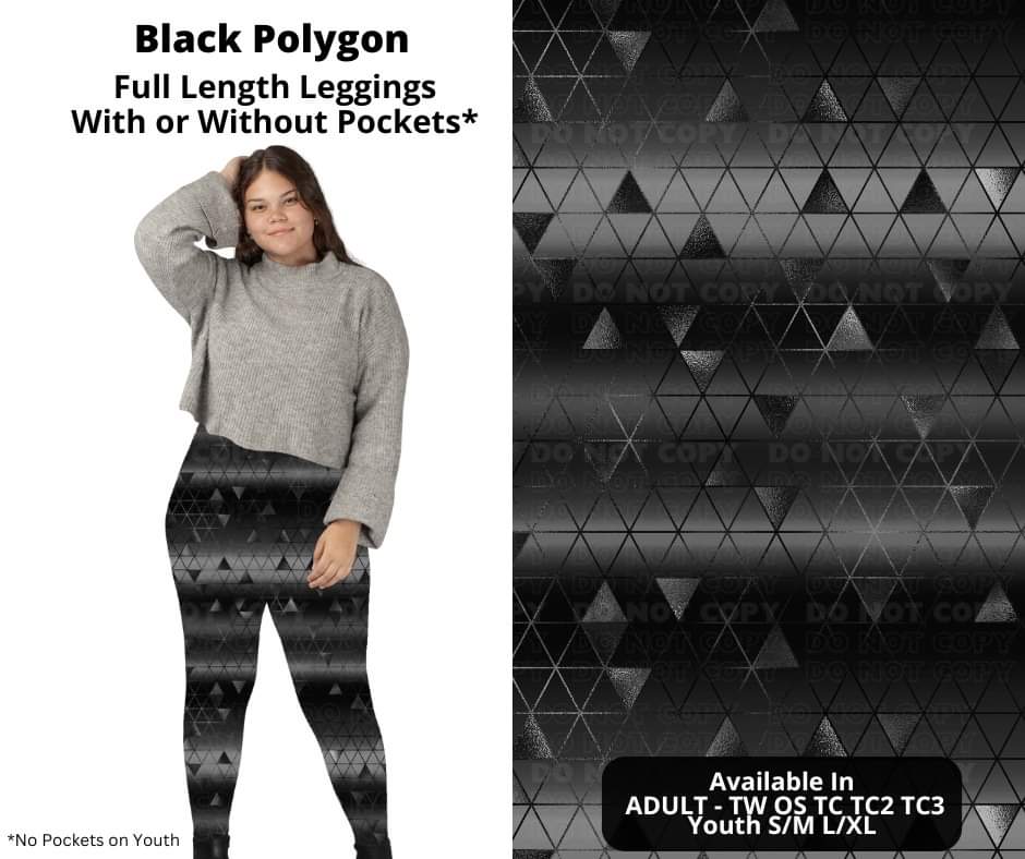 Preorder! Closes 10/17. ETA Dec. Black Polygon Full Length Leggings w/wo Pockets