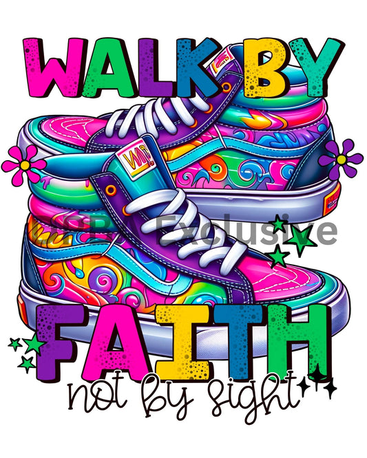 Walk By Faith