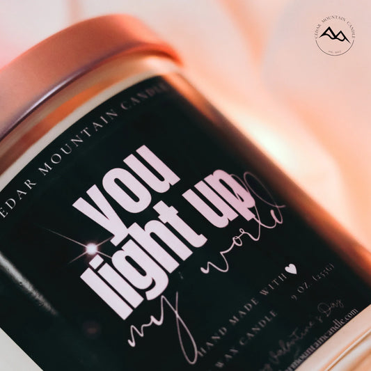 You Light Up My World - Valentine's Day Soy Candle - 9 oz Whiskey Glass Jar - Choose Your Scent